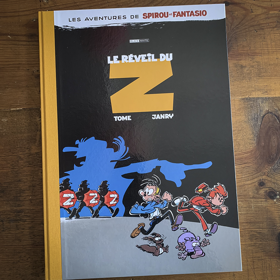 SPIROU & FANTASIO Tome & Janry - Le Réveil du Z - Editions Black and